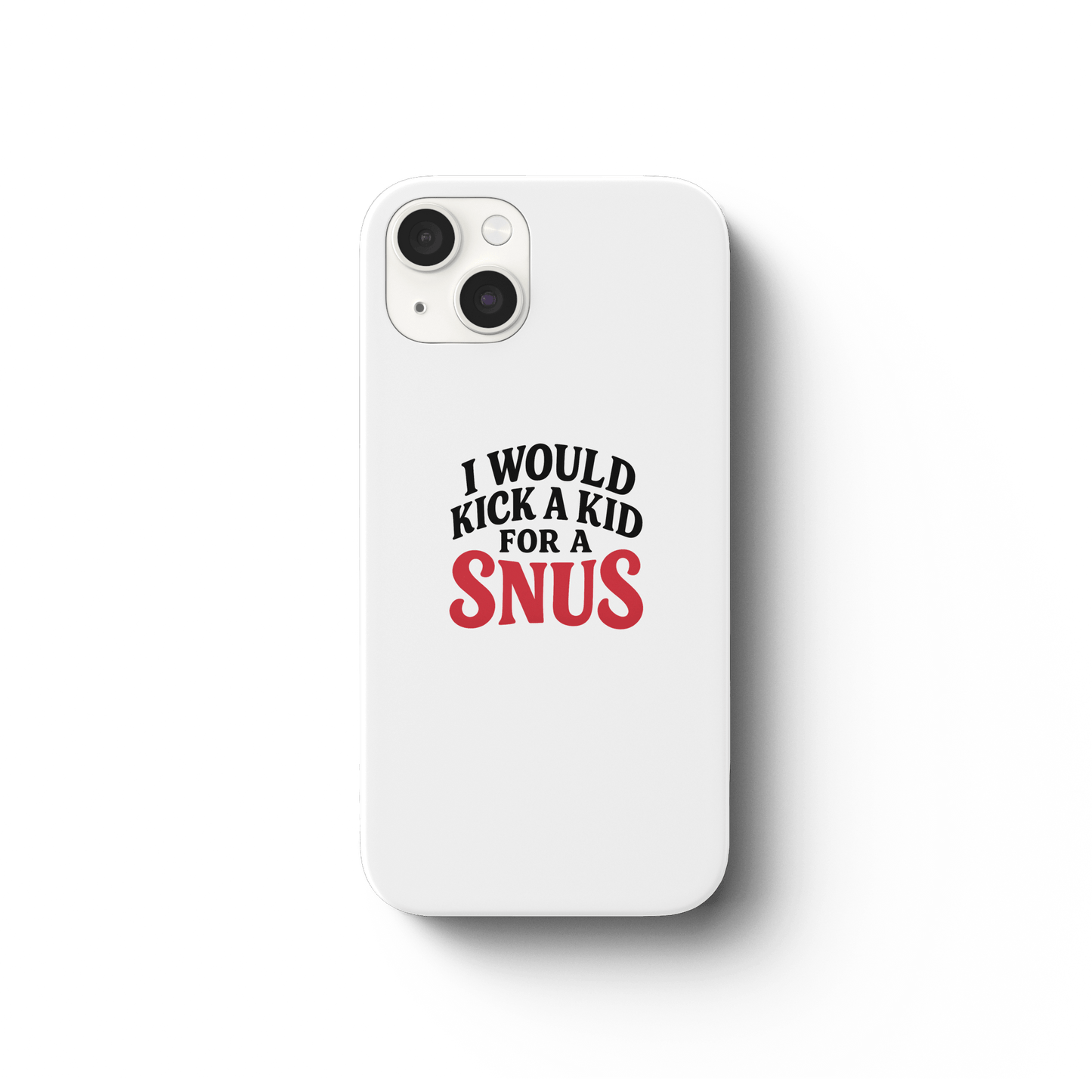 I WOULD KICK A KID FOR A SNUS - iPhone 13 Handyhülle - Mein Shop