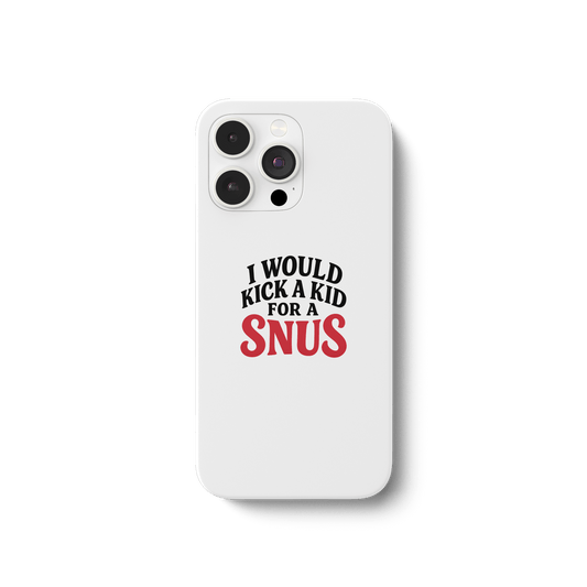 I WOULD KICK A KID FOR A SNUS - iPhone 13 Pro Max Handyhülle - Mein Shop