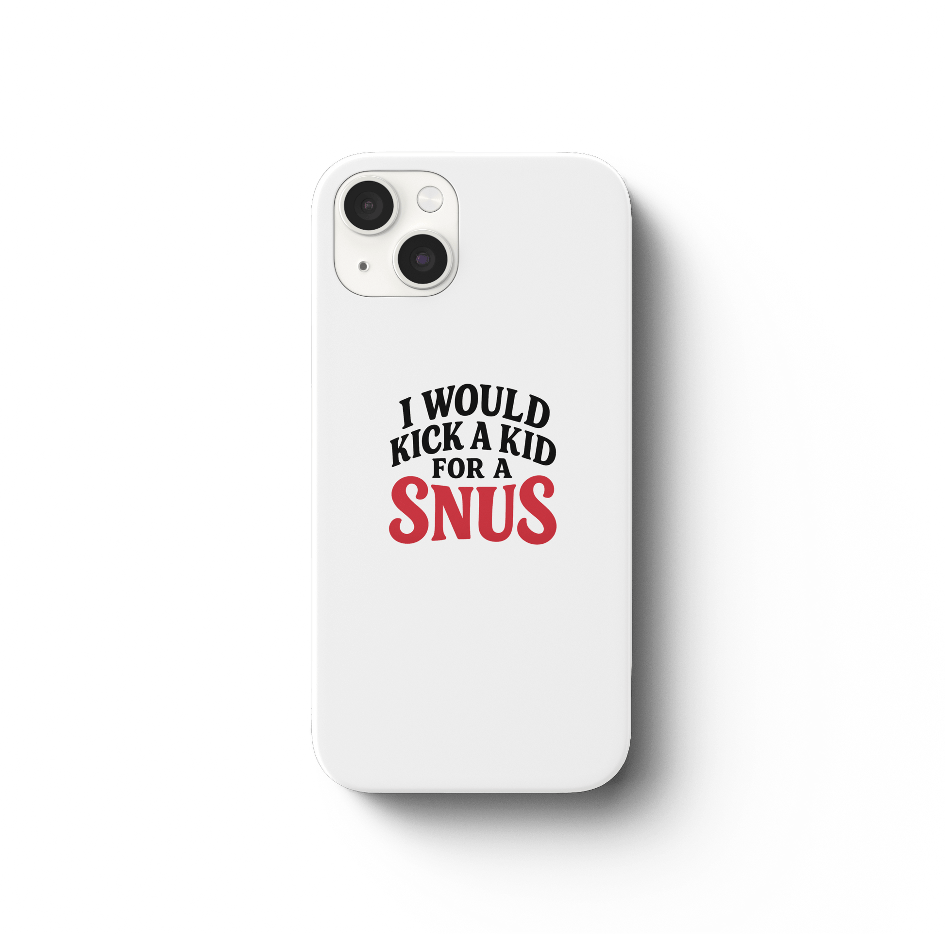 I WOULD KICK A KID FOR A SNUS - iPhone 13 Handyhülle - Mein Shop